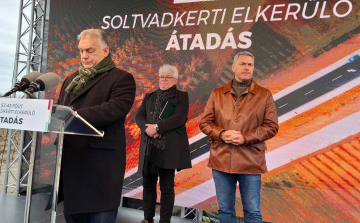 Egy álom megvalósulása: Soltvadkert elkerülő útjának ünnepélyes átadása