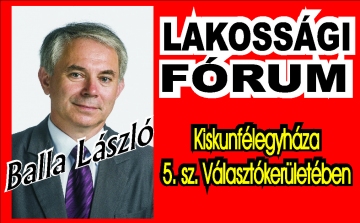 Balla László alpolgármester lakossági fórumot tart